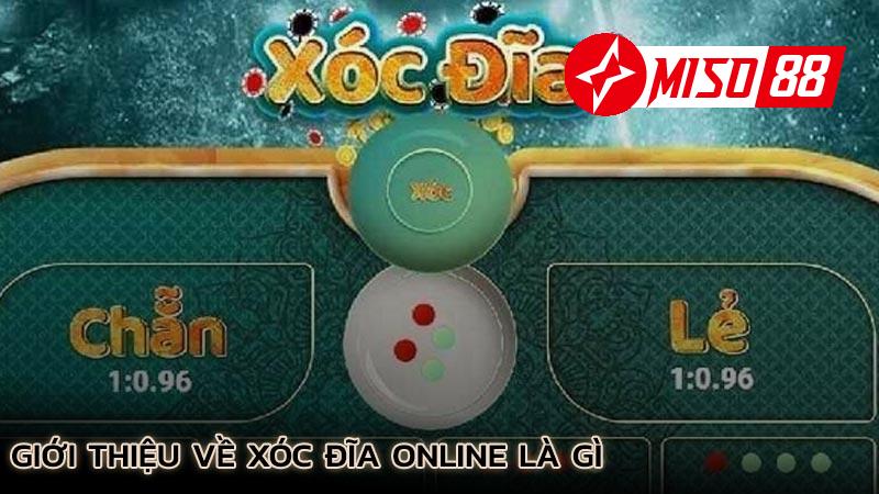 gioi-thieu-ve-xoc-dia-online-la-gi