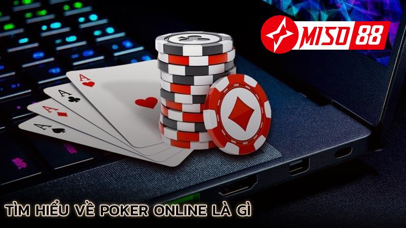 tim-hieu-ve-poker-online-la-gi