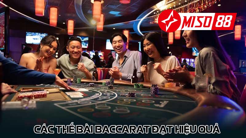 Các thế bài baccarat đạt hiệu quả